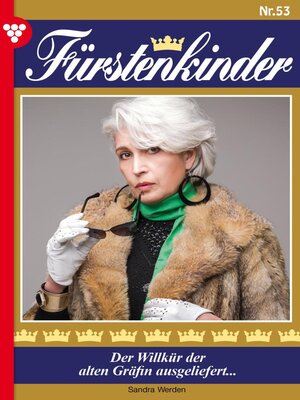 cover image of Der Willkür der alten Gräfin ausgeliefert...
